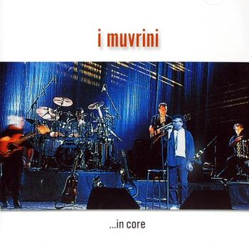 I Muvrini - In core