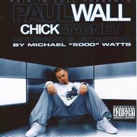 Paul Wall - Chick Magnet (Chopped & Screwed) - mobile