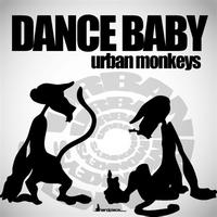 Urban Monkeys - Dance Baby