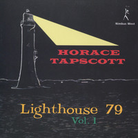 Horace Tapscott - Lighthouse 79, Vol. 1