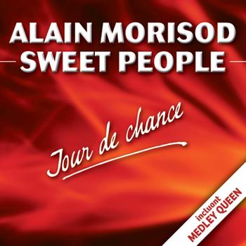 Alain Morisod & Sweet People - Jour de chance