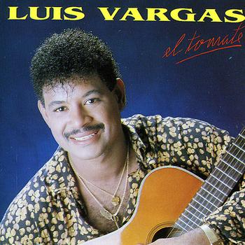 Luis Vargas - El Tomate