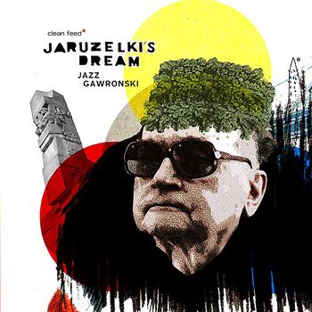 Jaruzelski's Dream - Jazz Gawronski