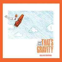 Geoff Smith - That's Gravity (Deluxe Edition)