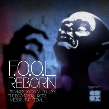 F.O.O.L - Reborn EP