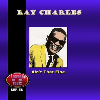 Ray Charles - Ain't That Fine