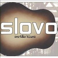 Slovo - Sertão Blues