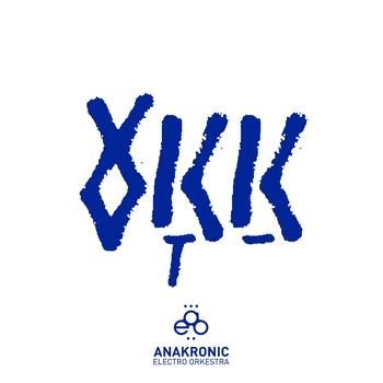 Anakronic Electro Orkestra - Speak With Ghosts