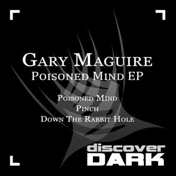 Gary Maguire - Poisoned Mind EP