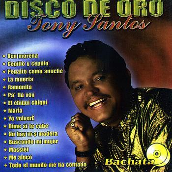 Tony Santos - Disco de Oro