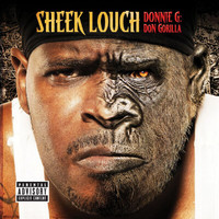 Sheek Louch - DONNIE G: Don Gorilla (Explicit)