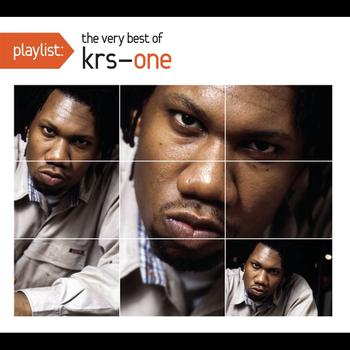 KRS-One - Playlist: The Very Best Of KRS-One (Explicit)
