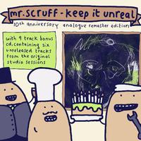 Mr. Scruff - Keep It Unreal (10th Anniversary Analogue Remaster Edition)