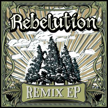 Rebelution - Remix EP