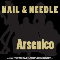Nail & Needle - Arsenico