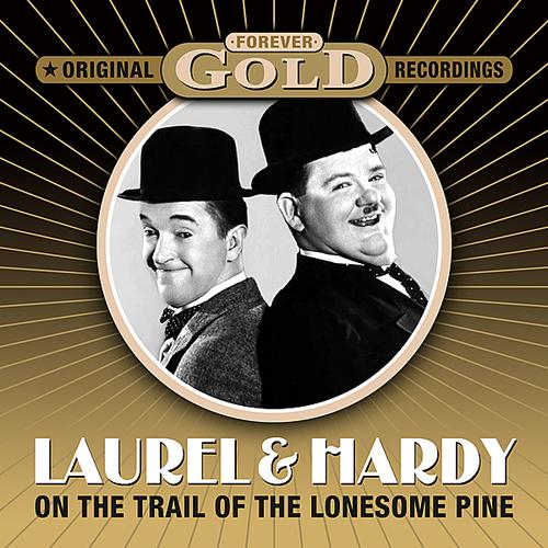 laurel and hardy on the trail of the lonesome pine