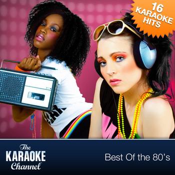 The Karaoke Channel - The Karaoke Channel - Best Of The 80s