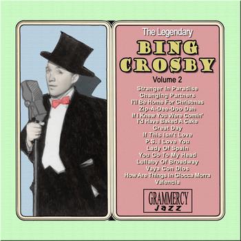 Bing Crosby - The Legendary Bing Crosby, Vol. 2