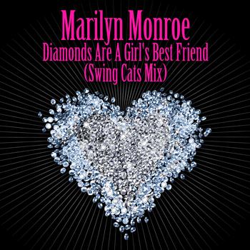 Marilyn Monroe - Diamonds Are A Girl's Best Friend (Swing Cats Mix) - As Heard in the film Burlesque