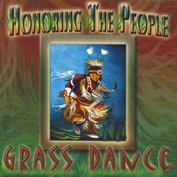 Honoring The People - Grass Dance