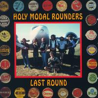 Holy Modal Rounders - Last Round