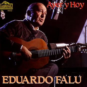 Eduardo Falú - Ayer Y Hoy