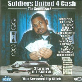 DJ Screw - Soldiers United for Cash (Explicit)