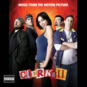 Various Artists - CLERKS II (Music From The Motion Picture)