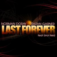 Norman Doray, Tristan Garner - Last Forever