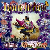 Honoring The People - Womans Fancy