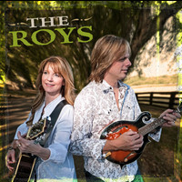 The Roys - Lonesome Whistle