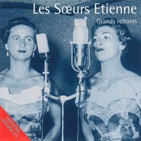 Les Soeurs Etienne - Grands refrains