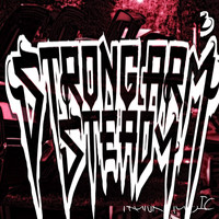 Strong Arm Steady - Trunk Music (Explicit)