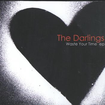The Darlings - Waste Your Time EP