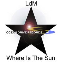 LdM - Where Is The Sun