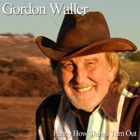 Gordon Waller - Funny How Things Turn Out (Single)