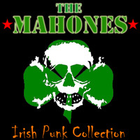The Mahones - The Irish Punk Collection
