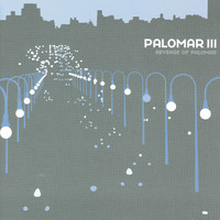 Palomar - Palomar III: Revenge of Palomar
