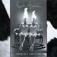 Jane's Addiction - Nothing's Shocking (Explicit)