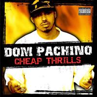 Dom PaChino - Cheap Thrills