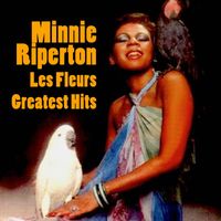 Minnie Riperton - Les Fleurs - Greatest Hits