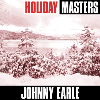 Johnny Earle - Holiday Masters