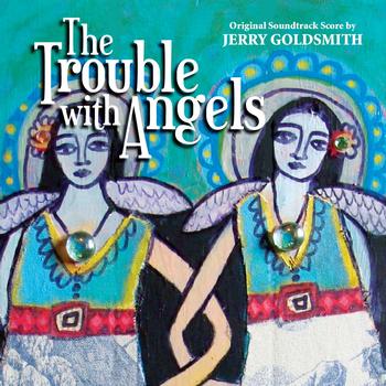 Jerry Goldsmith - The Trouble With Angels