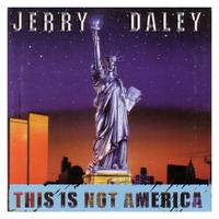 Jerry Daley - This Is Not America (Single)