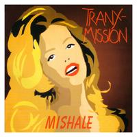 Tranx-Mission - Mishale (Single)