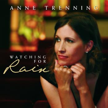 Anne Trenning - Watching For Rain