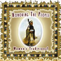 Honoring The People - Women's Traditional