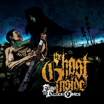 The Ghost Inside - Fury And The Fallen Ones