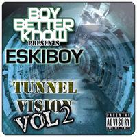 Wiley Aka Eskiboy - Tunnel Vision Vol 2 (Explicit)