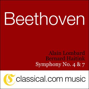 Alain Lombard - Ludwig van Beethoven, Symphony No. 4 In B Flat, Op. 60